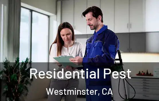 Residential Pest Westminster, CA